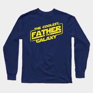 Coolest Dad Sci-fi Slogan Typography Best Dad Gift For Dads Fathers Long Sleeve T-Shirt